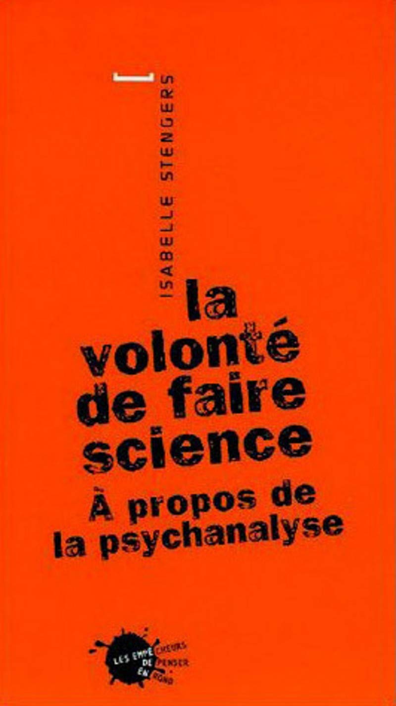 La volonté de faire science : à propos de la psychanalyse Books