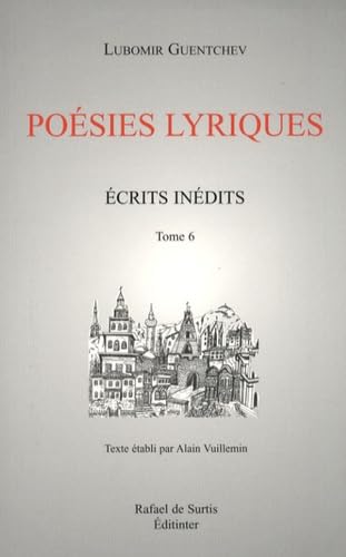 Ecrits inédits: Tome 6, Poésies lyriques Books