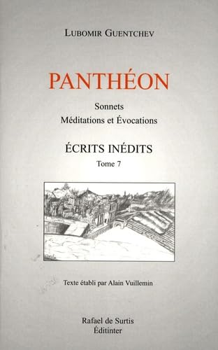 Ecrits inédits: Tome 7, Panthéon Books