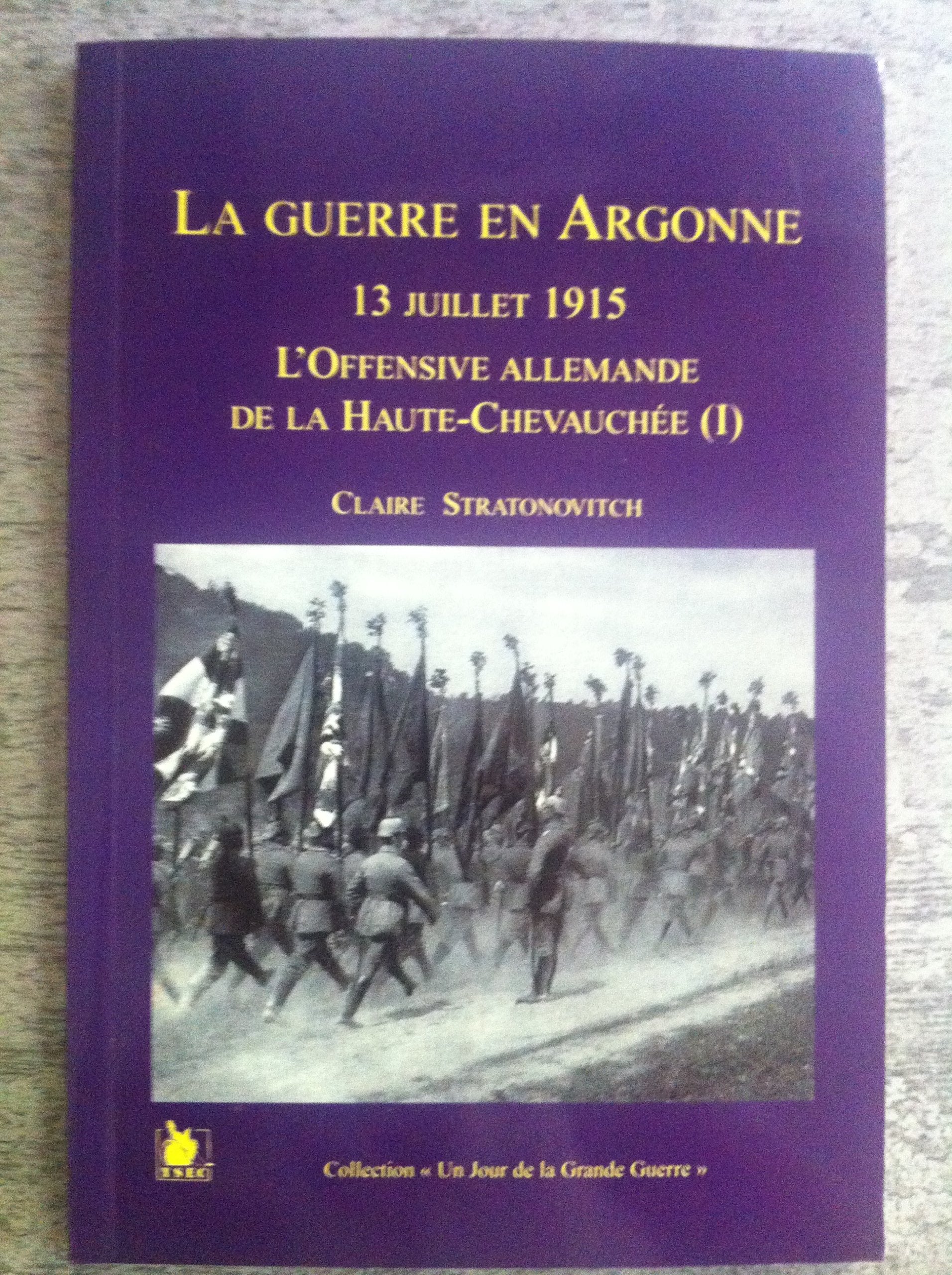 La Guerre En Argonne. 3 Juillet 1915 Books