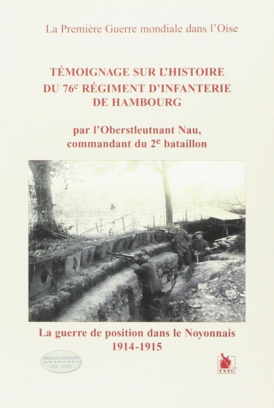 Temoignage Sur L'Histoire Du 76e Regiment D'Infanterie De Hambourg Books