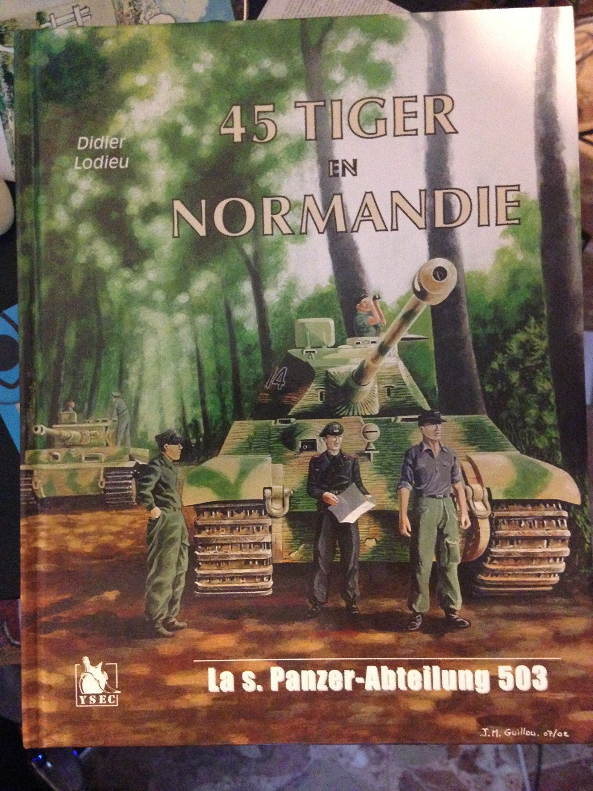 45 Tiger en Normandie.: La s.Pz.Abt. 503 Books