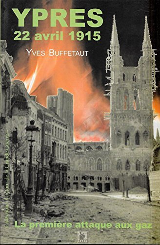 Ypres, 22 Avril 1915. La Premiere Attaque Aux Gaz Books