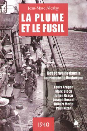 La plume et le fusil : 1940 Politics & History