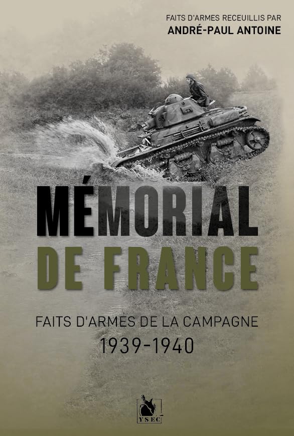 Mémorial de France: Faits d'armes de la campagne 1939-1940 book