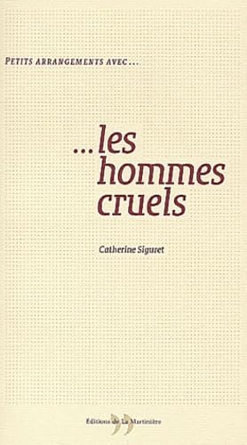 Petits Arrangements Avec Les Hommes Cruels book