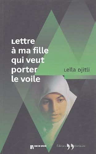 Lettre ouverte à ma fille qui veut porter le voile Books