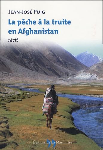 La pêche à la truite en Afghanistan book