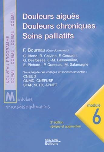 Douleurs aiguës, Douleurs chroniques, Soins palliatifs: Module 6 book