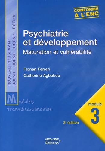 Psychiatrie et développement: Maturation et vulnérabilité, module 3 book