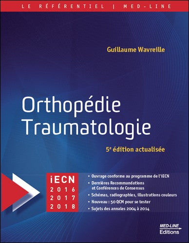 Orthopédie, traumatologie : iECN 2016-2017-2018 Books