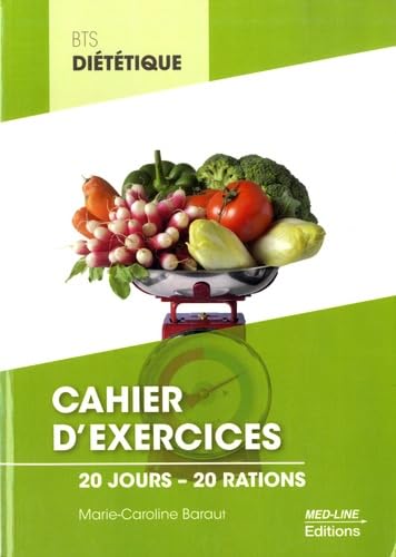 Cahier d'exercices BTS diététique: 20 jours, 20 rations book