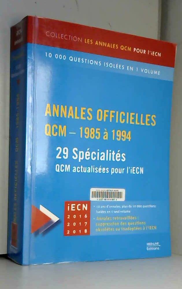 ANNALES OFFICIELLES QCM 1985 A 1994 EN 1 VOLUME: 29 spécialités Medicine