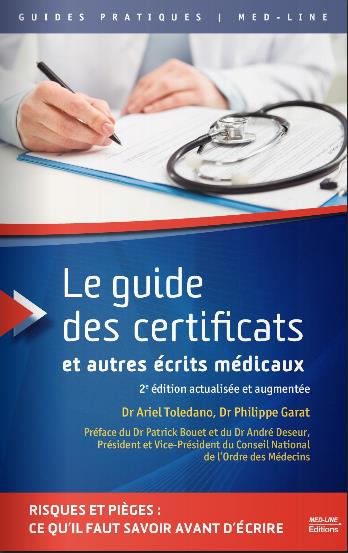 Le guide des certificats et autres écrits médicaux Medicine