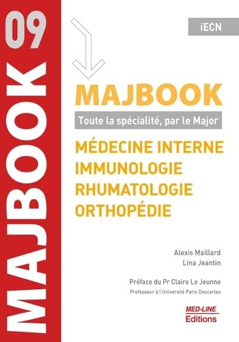 MAJBOOK MÉDECINE INTERNE IMMUNOLOGIE RHUMATOLOGIE: Toute la spécialité, par le Major Medicine