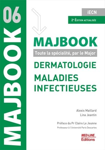 Dermatologie, maladies infectieuses: Toute la spécialité, par le Major book