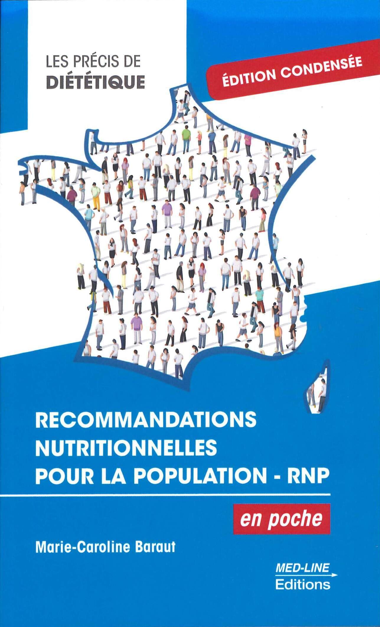 RECOMMANDATIONS NUTRITIONNELLES POUR LA POPULATIONB EN POCHE: Edition condensée Medicine