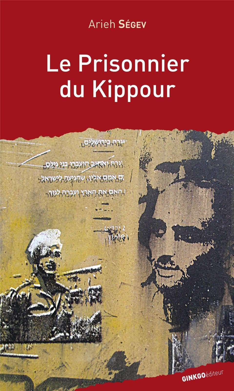 Le prisonnier du Kippour : La fêlure d'un mythe book