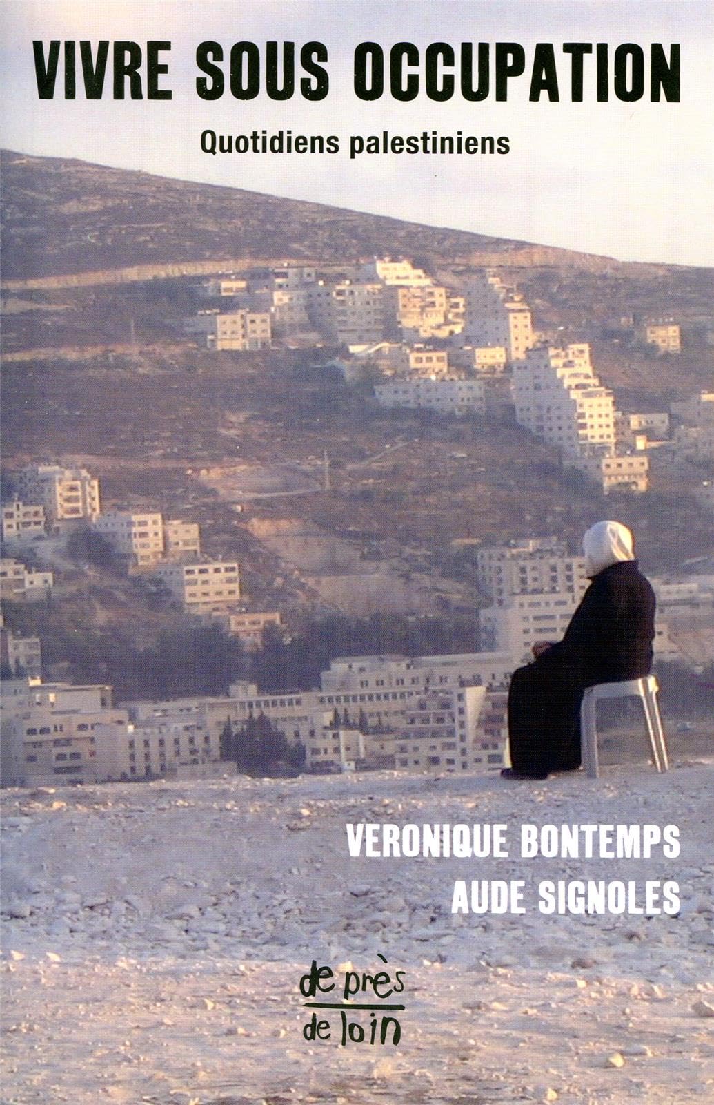 Vivre sous occupation : Quotidiens palestiniens Contemporary literature