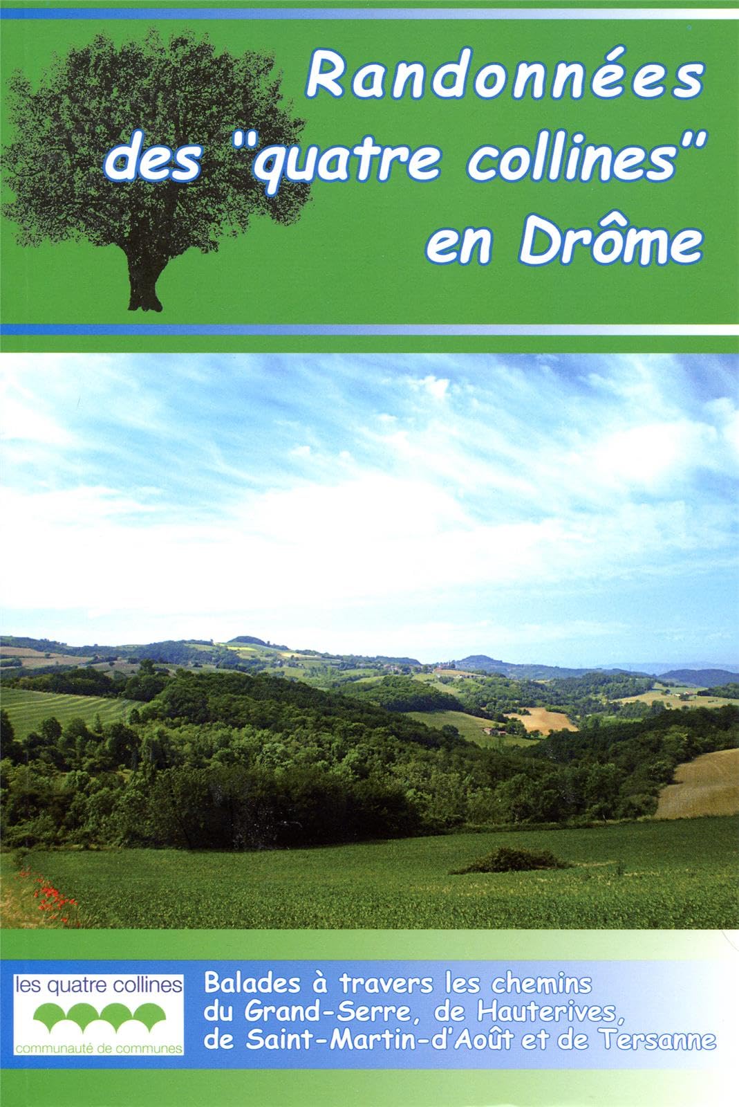 Randonnées desquatre collines en Drôme book