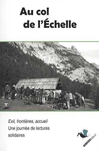 Au col de l'Echelle : exil, frontières, accueil : une journée de lectures solidaires book