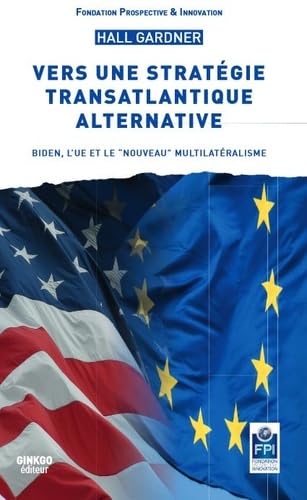 VERS UNE STRATEGIE TRANSATLANTIQUE ALTERNATIVE book