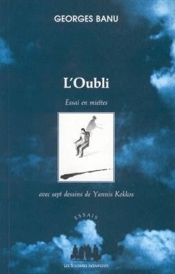 L'oubli : essai en miettes Drama