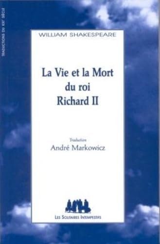 La vie et la mort du roi Richard II Drama