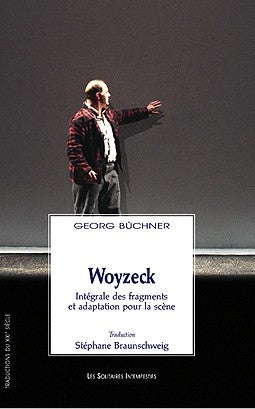 Woyzeck : intégrale des fragments et adaptation pour la scène book