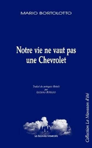 Notre vie ne vaut pas une Chevrolet book