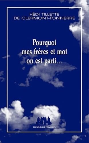 Pourquoi mes frères et moi on est parti book