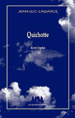 Quichotte (livret d'opéra) book
