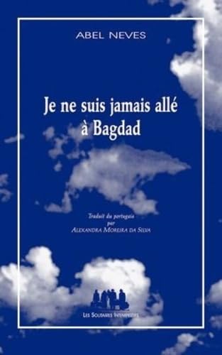 Je ne suis jamais allé à Bagdad book