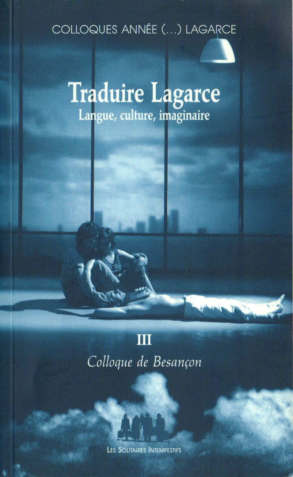 Traduire Lagarce - Langue, culture, imaginaire (3) book