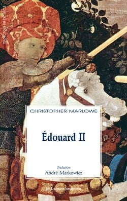 Edouard II : le règne troublé et la mort lamentable d'Edouard II roi d'Angleterre avec la chute tragique de l'orgueilleux Mortimer book