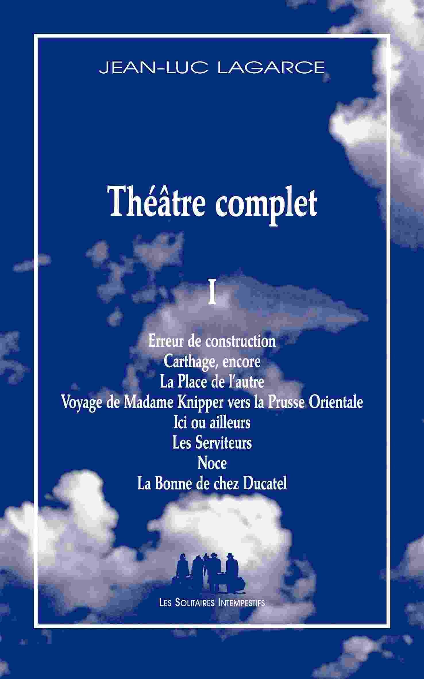 Théâtre complet 1 (1): Tome 1 Drama