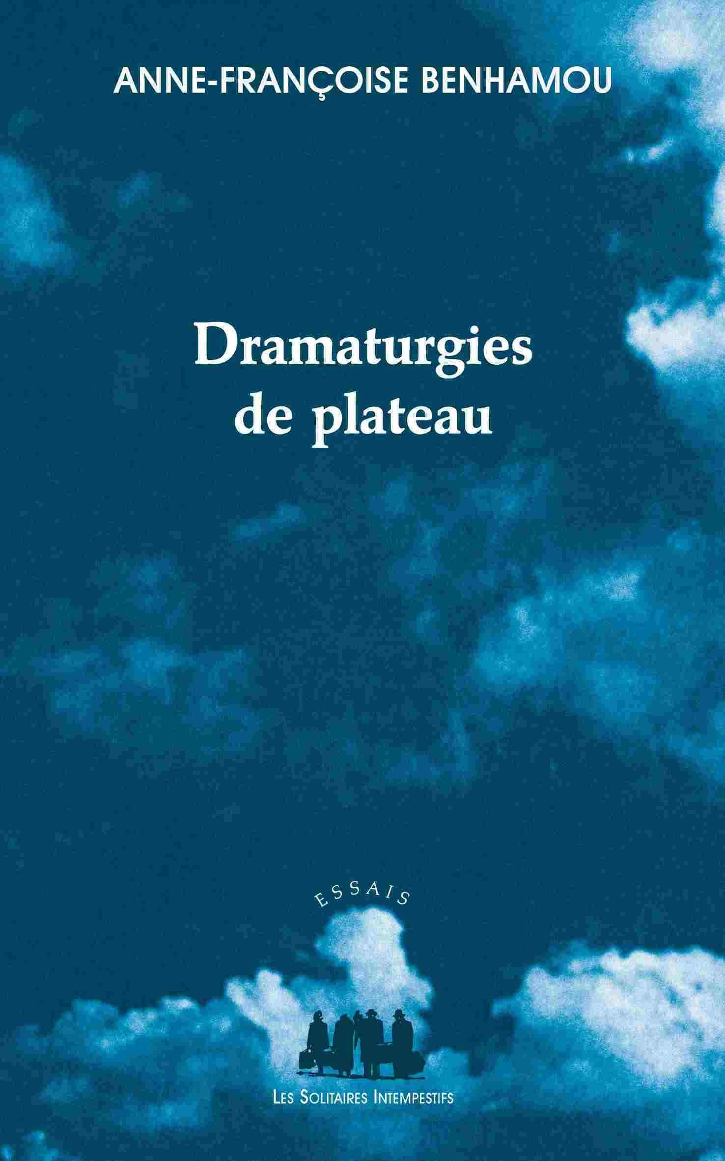 Dramaturgies de plateau book