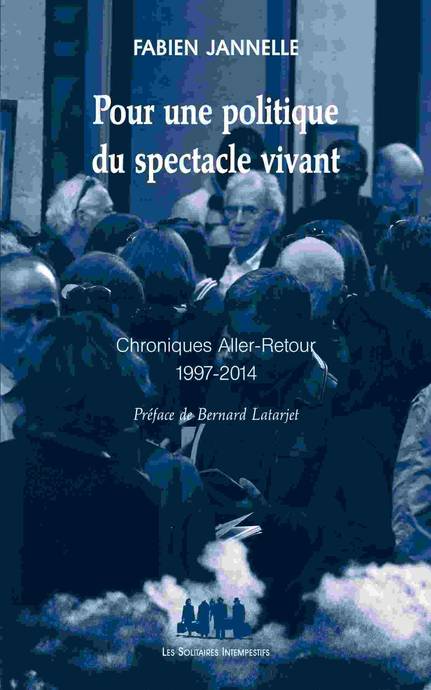 Pour une politique du spectacle vivant book