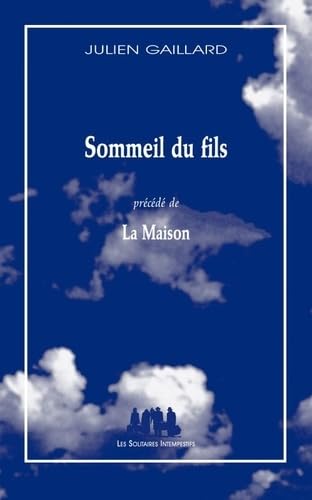 Sommeil du fils: (précédé de) La maison book