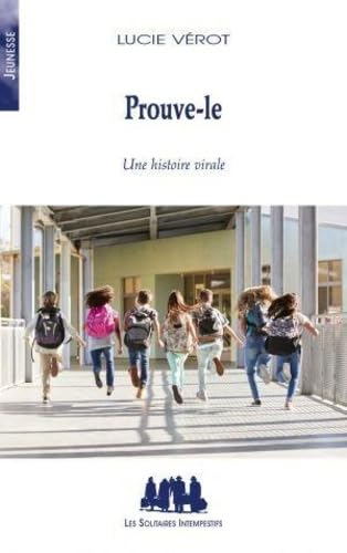 Prouve-le: UNE HISTOIRE VIRALE book