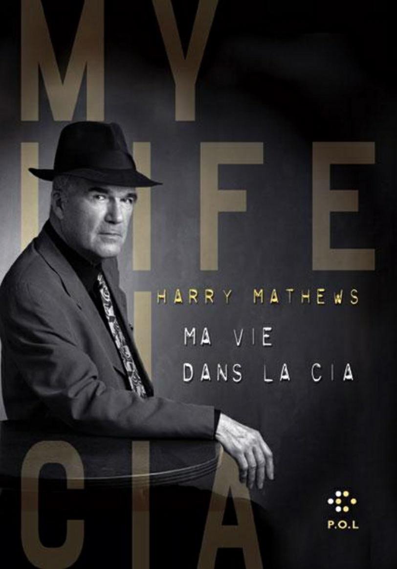 Ma vie dans la C.I.A.: Une chronique de l'année 1973 book