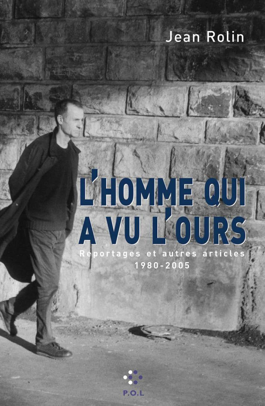 L'homme qui a vu l'ours : Reportages et autres articles book