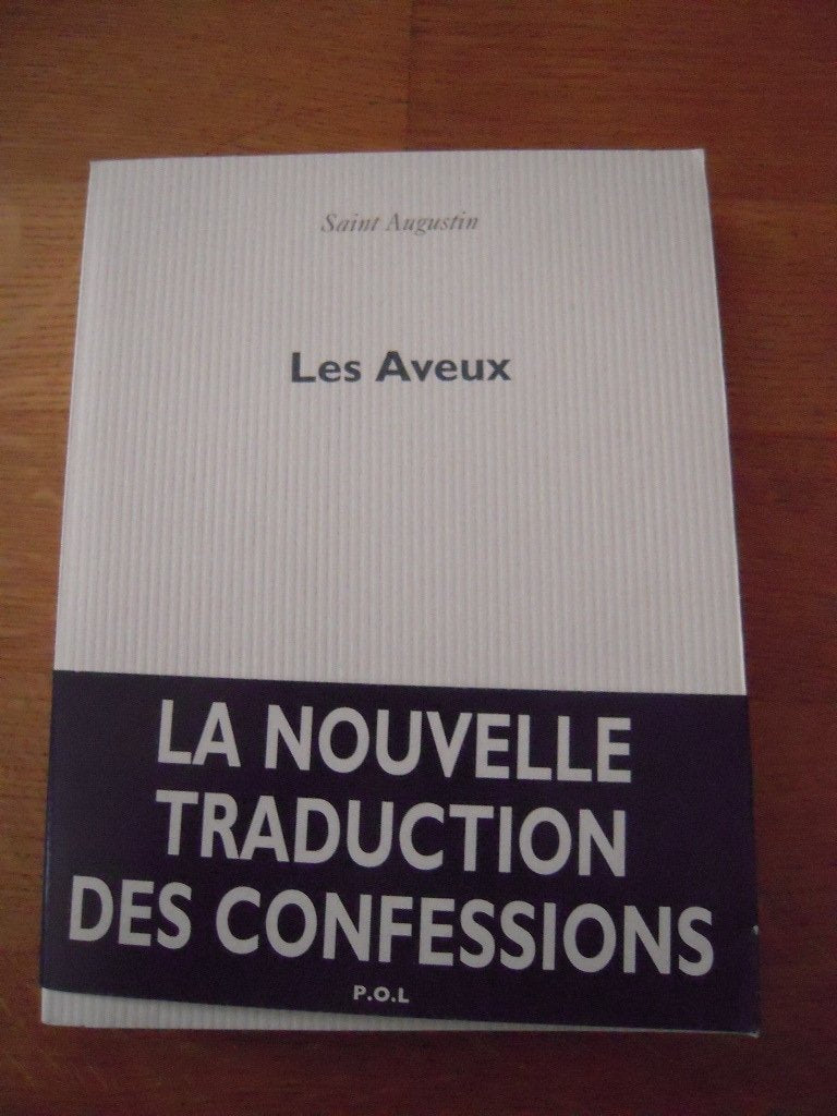 LES AVEUX: Nouvelle traduction des Confessions Contemporary literature