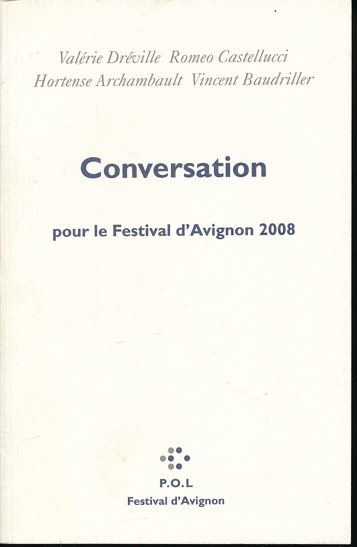 Conversation pour le festival d'Avignon 2008 Books