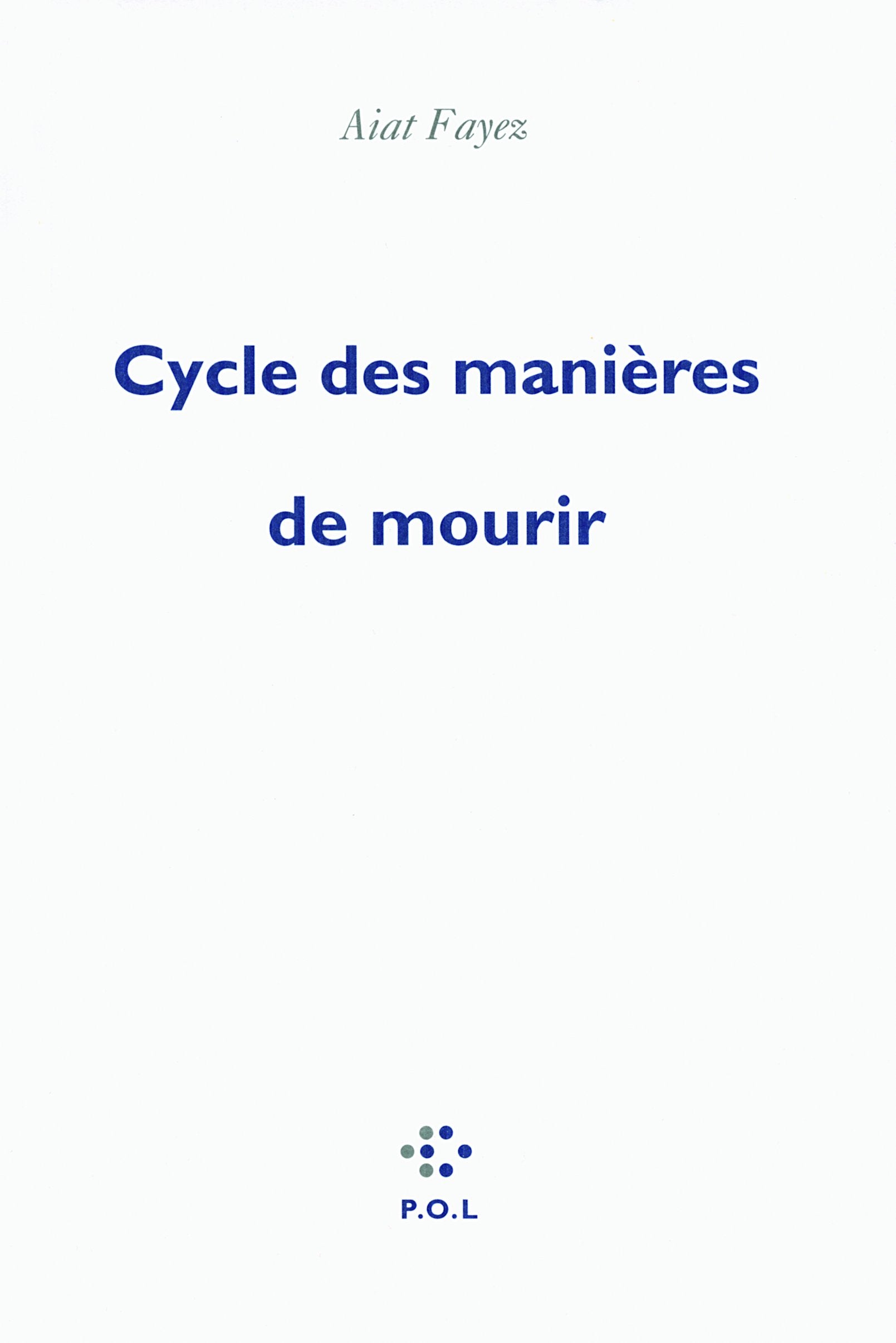 Cycle des manières de mourir Contemporary literature