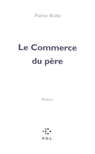 Le Commerce du père Contemporary literature