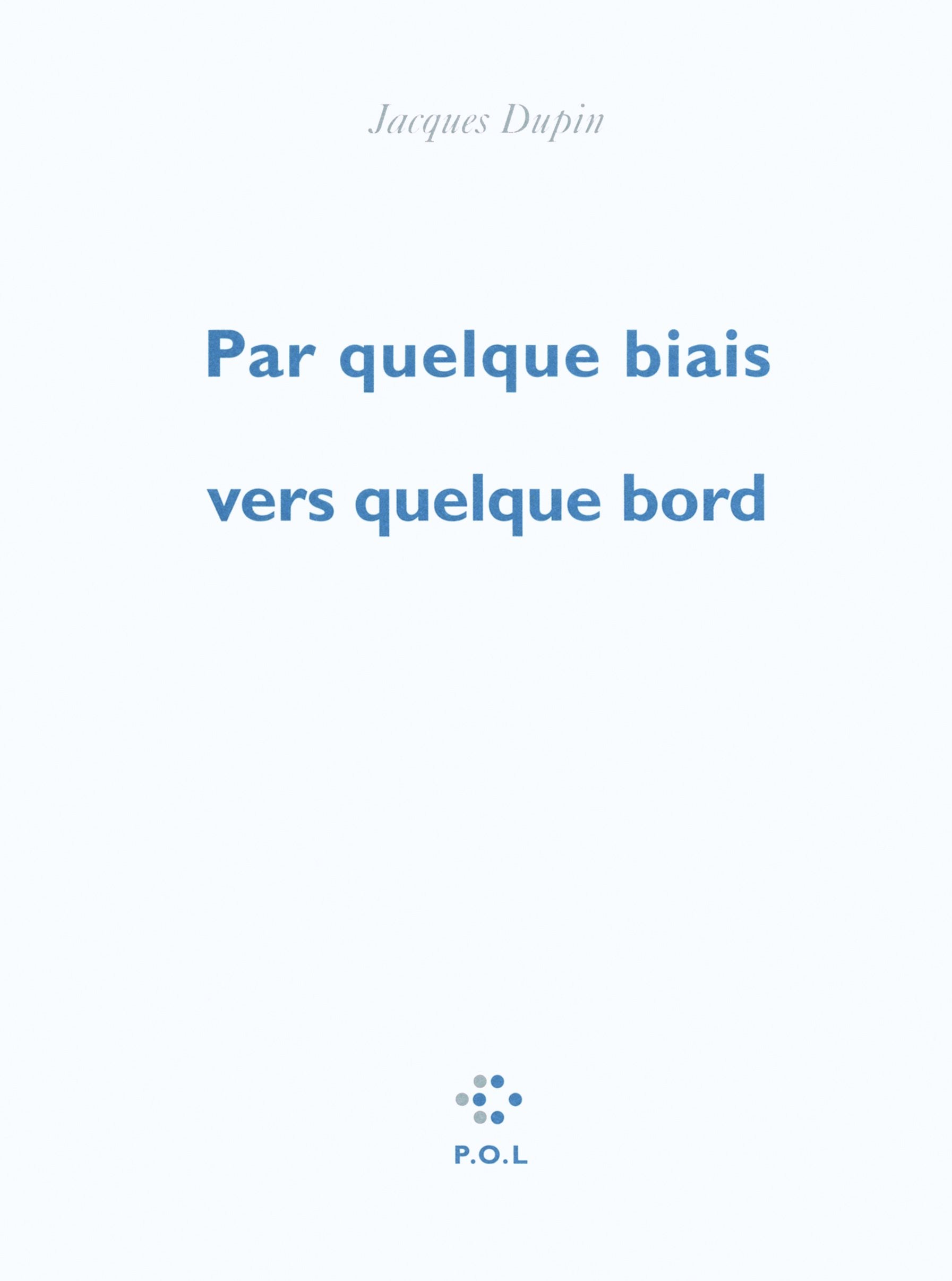 Par quelque biais vers quelque bord Poetry