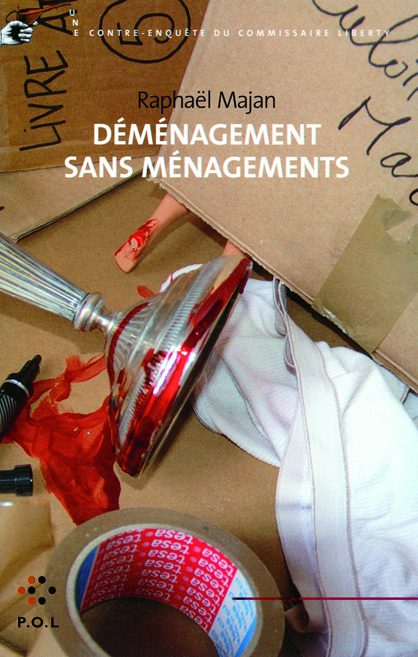Déménagement sans ménagements: Une contre-enquête du commissaire Liberty Contemporary literature