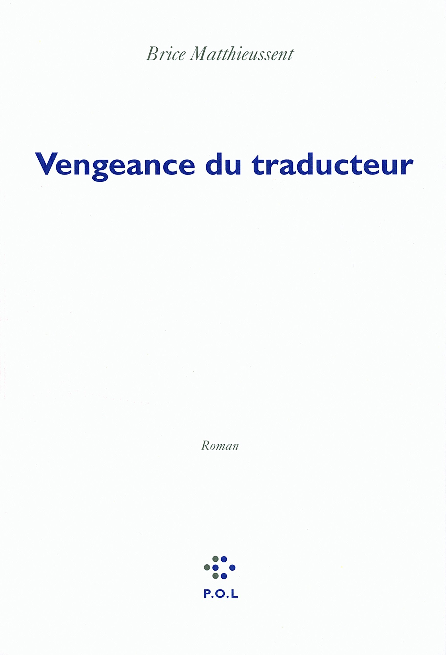 La vengeance du traducteur Contemporary literature