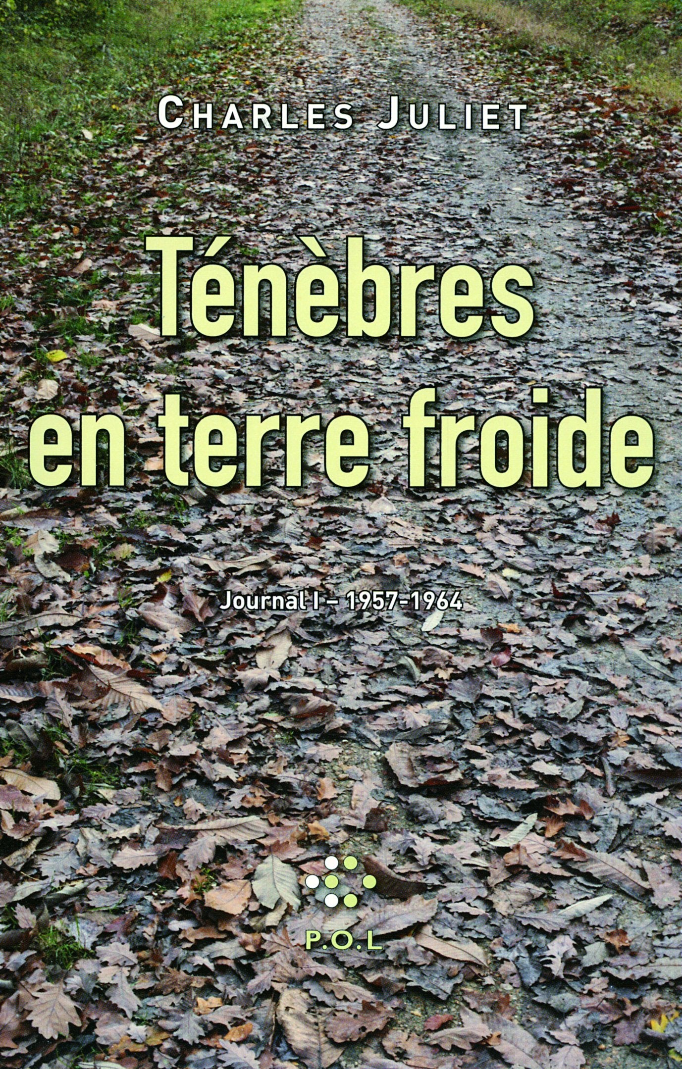 Ténèbres en terre froide: (1957-1964) Contemporary literature